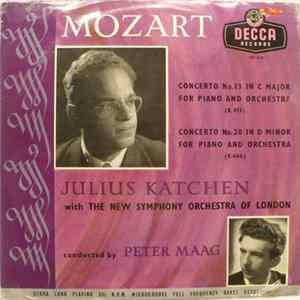 Julius Katchen, The New Symphony Orchestra Of London, Peter Maag - Concerto No. 13 in C Major (K.415), Concerto No 20 in D Minor (K.466) for Piano and Orchestra FLAC