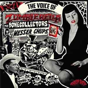 Messer Chups & The Bonecollectors - The Voice Of Zombierella FLAC