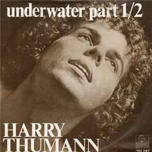 Harry Thumann - Underwater (Part 1 & 2) FLAC