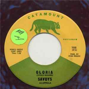 Savoys - Gloria / Closer You Are FLAC