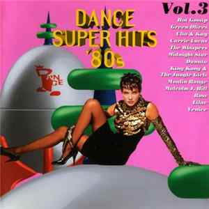 Various - Dance Super Hits '80s Vol.3 FLAC