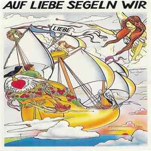 Unknown Artist - Auf Liebe Segeln Wir FLAC