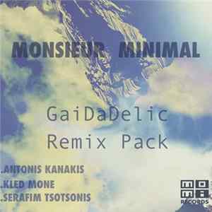 Monsieur Minimal - Gaidadelic Remix Pack FLAC