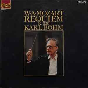 W. A. Mozart • Karl Böhm - Requiem, K. 626 FLAC