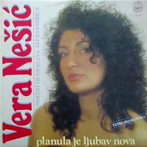 Vera Nešić, Orkestar Dragana Aleksandrića - Planula Je Ljubav Nova FLAC
