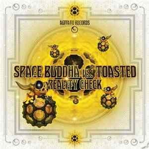 Space Buddha Vs. Toasted - Reality Check FLAC