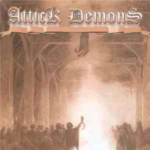 Attick Demons - Attick Demons FLAC