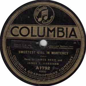 James Reed and James F. Harrison / Ethel Costello and Andrea Sarto - Sweetest Girl In Monterey / It's Tulip Time In Holland FLAC