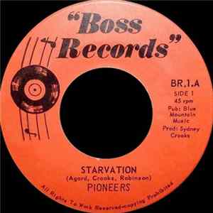 Pioneers / Mexicano - Starvation / Rock It FLAC