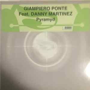 Giampiero Ponte Feat. Danny Martinez - Pyramyd FLAC