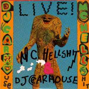 MC Hellshit & DJ Carhouse - Live! FLAC