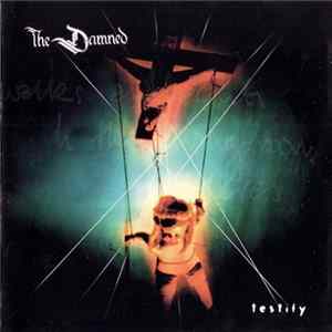 The Damned - Testify FLAC
