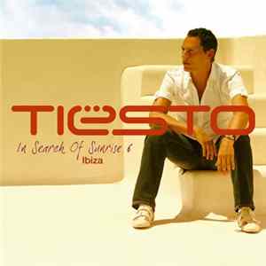 Tiësto - In Search Of Sunrise 6 - Ibiza (Disc 1) FLAC