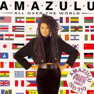 Amazulu - All Over The World FLAC