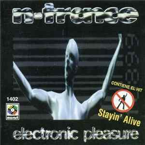 N-Trance - Electronic Pleasure FLAC