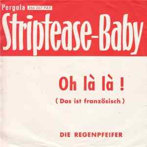 Die Regenpfeifer - Striptease Baby FLAC