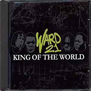 Ward 21 - King Of The World FLAC