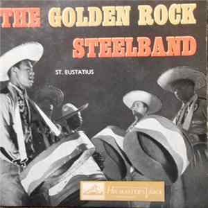 The Golden Rock Steelband - St. Eustatius FLAC
