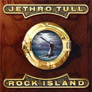 Jethro Tull - Rock Island FLAC