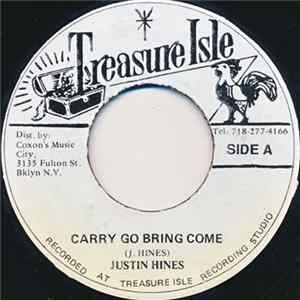 Justin Hines - Carry Go Bring Come / Hey Mama FLAC