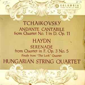 Hungarian String Quartet - Tchaikovsky - Andante Cantabile From Quartet No.1 In D Major, Op.11 FLAC