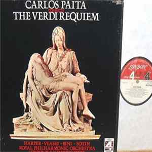 Verdi - Heather Harper, Josephine Veasey, Hans Sotin, Carlo Bini, The Royal Philharmonic Orchestra, The London Philharmonic Choir, Carlos Païta - Verdi Requiem FLAC