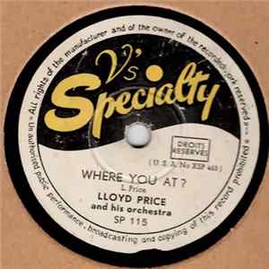 Roy Milton And Orchestra / Lloyd Price And His Orchestra - Let Me Give You All My Love / Where You At? FLAC