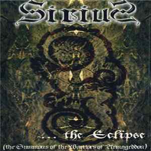 Sirius - ... The Eclipse (The Summons Of The Warriors Of Armageddon) FLAC