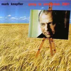 Mark Knopfler - Going To Amsterdam 2001 FLAC