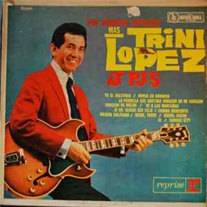 Trini Lopez - Por Demanda Popular!! Más Trini Lopez En El PJ's FLAC