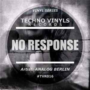 Analog Berlin - No Response FLAC