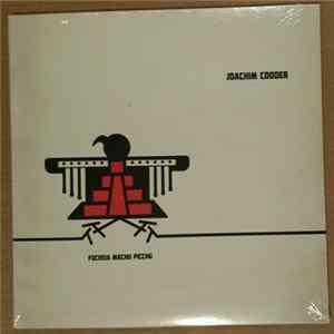 Joachim Cooder - Fuchsia Machu Picchu FLAC