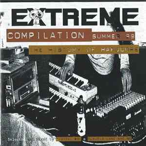 Digital Boy E Claudio Lancinhouse - Extreme Compilation - Summer 99 (The History Of Hardcore) FLAC