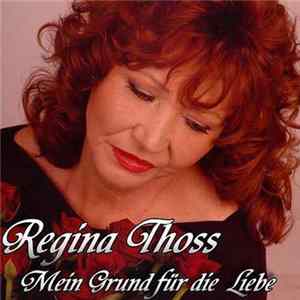 Regina Thoss - Mein Grund Für Die Liebe FLAC