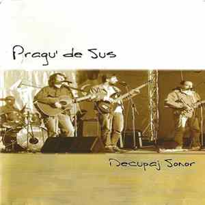 Pragu' De Sus - Decupaj Sonor FLAC