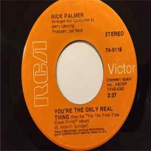 Nick Palmer - You're The Only Real Thing / Hush...Not A Word To Mary FLAC