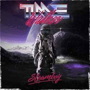 Steamboy - Time Walker FLAC