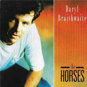 Daryl Braithwaite - The Horses FLAC