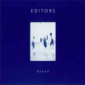 Editors - Blood FLAC