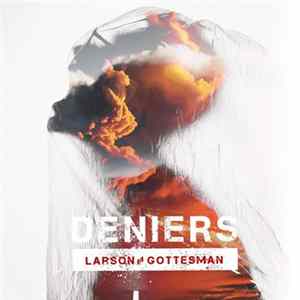 Larson / Gottesman - Deniers FLAC