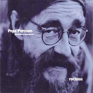 Peps Persson, DownHome Bluesband - Rotblos FLAC