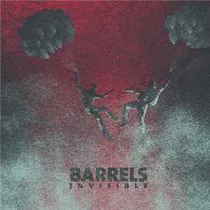 Barrels - Invisible FLAC