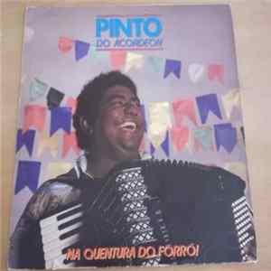 Pinto Do Acordeon - Na Quentura Do Forró! FLAC