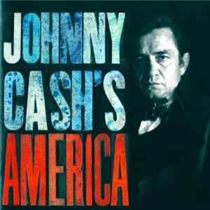 Johnny Cash - Johnny Cash's America FLAC