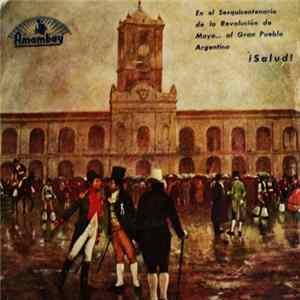 Rubito Larramendia Y Su Conjunto Paraguayo - Homenaje Al Sesquicentenario De La Revolución De Mayo 1810-1960 FLAC