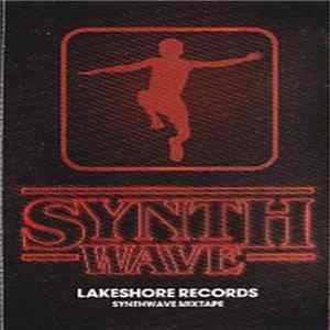 Various - Synthwave Lakeshore Records Mixtape FLAC