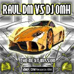 Raul DM Vs DJ Omh - The Next Mission FLAC