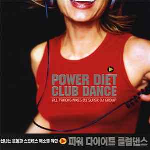 Various - Power Diet Club Dance FLAC