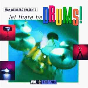 Various - Max Weinberg Presents: Let There Be Drums! Vol.3: The '70s FLAC