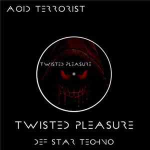 Acid Terrorist - Brain Demolition FLAC
